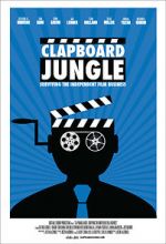 Watch Clapboard Jungle: Surviving the Independent Film Business Letmewatchthis