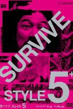 Watch Survive Style 5+ Letmewatchthis