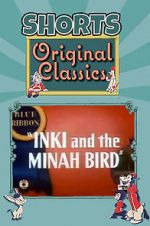 Watch Inki and the Minah Bird Letmewatchthis
