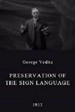 Watch Preservation of the Sign Language Letmewatchthis