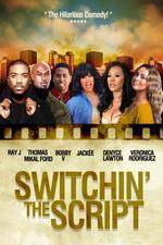 Watch Switchin the Script Letmewatchthis