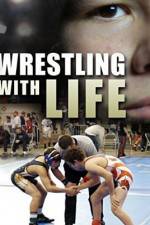 Watch Wrestling with Life Letmewatchthis