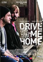 Watch Drive Me Home Letmewatchthis