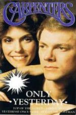 Watch Only Yesterday: The Carpenters\' Story Letmewatchthis