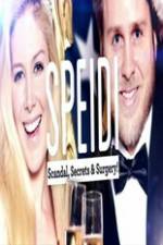 Watch Speidi: Scandal Secrets And Surgery Letmewatchthis