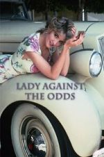 Watch Lady Against the Odds Letmewatchthis