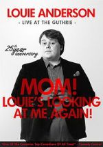 Watch Louie Anderson: Mom! Louie\'s Looking at Me Again Letmewatchthis