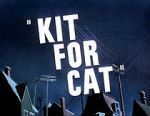Watch Kit for Cat (Short 1948) Letmewatchthis