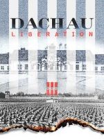 Watch Dachau Liberation Letmewatchthis