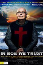 Watch In Bob We Trust Letmewatchthis
