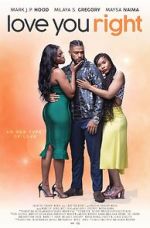 Watch Love You Right: An R&B Musical Letmewatchthis