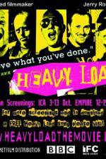 Watch Heavy Load Letmewatchthis