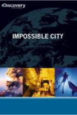 Watch Impossible City Letmewatchthis