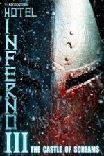 Watch Hotel Inferno 3: The Castle of Screams Letmewatchthis