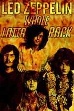 Watch Led Zeppelin: Whole Lotta Rock Letmewatchthis
