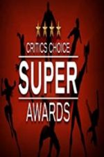Watch The Critics\' Choice Super Awards Letmewatchthis