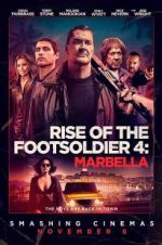 Watch Rise of the Footsoldier: Marbella Letmewatchthis