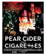 Watch Pear Cider and Cigarettes Letmewatchthis