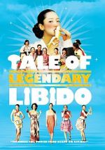 Watch A Tale of Legendary Libido Letmewatchthis