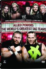 Watch WWE Allied Powers - The World's Greatest Tag Teams Letmewatchthis