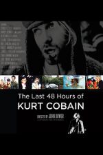 Watch The Last 48 Hours of Kurt Cobain Letmewatchthis