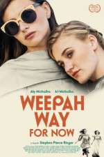 Watch Weepah Way for Now Megashare