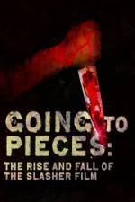 Watch Going to Pieces The Rise and Fall of the Slasher Film Letmewatchthis