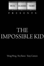 Watch The Impossible Kid Letmewatchthis