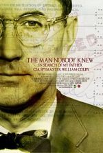 Watch The Man Nobody Knew: In Search of My Father, CIA Spymaster William Colby Letmewatchthis