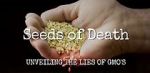 Watch Seeds of Death: Unveiling the Lies of GMOs Letmewatchthis
