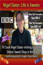Watch Nigel Slater Life Is Sweets Letmewatchthis
