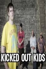 Watch Kicked Out Kids Letmewatchthis