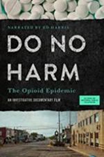 Watch Do No Harm: The Opioid Epidemic Letmewatchthis