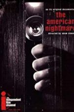 Watch The American Nightmare Letmewatchthis