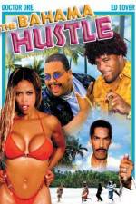 Watch The Bahama Hustle Letmewatchthis
