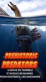 Watch Prehistoric Predators Letmewatchthis
