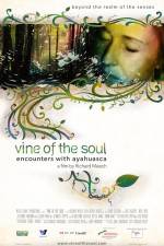 Watch Vine of the Soul Encounters with Ayahuasca Letmewatchthis