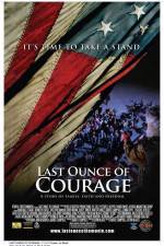 Watch Last Ounce of Courage Letmewatchthis