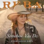 Watch Reba McEntire: Somehow You Do Letmewatchthis