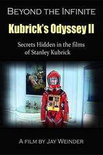 Watch Kubrick's Odyssey II Secrets Hidden in the Films of Stanley Kubrick Part Two Beyond the Infinite Letmewatchthis