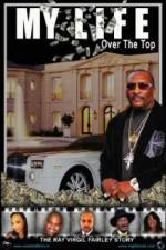 Watch My Life Over the Top Letmewatchthis
