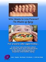 Watch Who Wants to Live Forever, the Wisdom of Aging. Letmewatchthis
