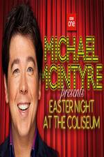 Watch Michael McIntyre's Easter Night at the Coliseum Letmewatchthis