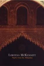 Watch Loreena McKennitt Nights from the Alhambra Letmewatchthis
