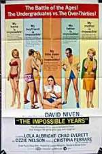 Watch The Impossible Years Letmewatchthis