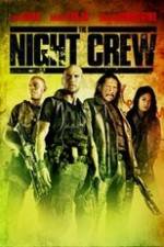 Watch The Night Crew Letmewatchthis