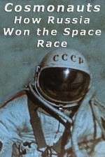 Watch Cosmonauts: How Russia Won the Space Race Letmewatchthis