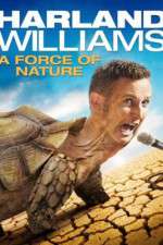 Watch Harland Williams A Force of Nature Letmewatchthis