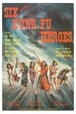 Watch Six Kung Fu Heroes Letmewatchthis