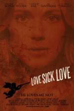 Watch Love Sick Love Letmewatchthis